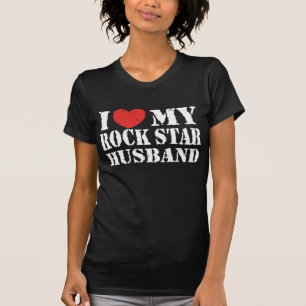 I Love My Rock Star Husband t-shirt
