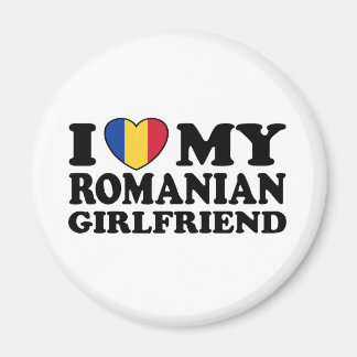 I Love My Romanian girlfriend Magnet