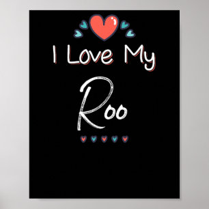 I Love My Roo Cute Mothers Day Design Gift  Poster