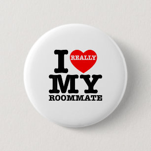 I Love My Roomate Heart Funny Party Gifts Valentin 6 Cm Round Badge