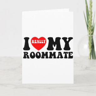 I Love My Roomate Heart Funny Party Gifts Valentin Card