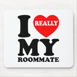 I Love My Roomate Heart Funny Party Gifts Valentin Mouse Mat