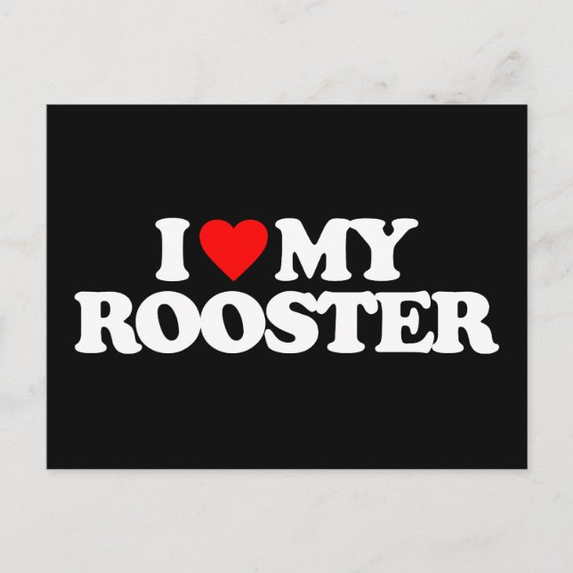 I LOVE MY ROOSTER POSTCARD (Front)