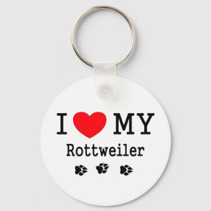 I Love My Rottweiler Key Ring