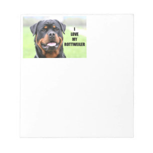 I Love my Rottweiler Notepad