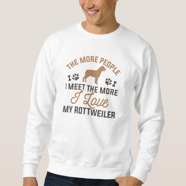 I Love My Rottweiler Sweatshirt (Front)