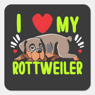 I Love My Rottweiler T-shirt Graphic Design Art.pn Square Sticker