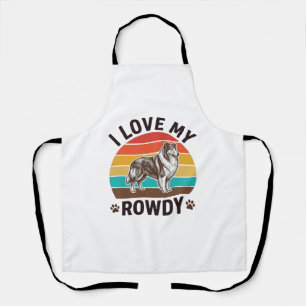 I Love My Rowdy Vintage Collie Dog Design_1 Apron