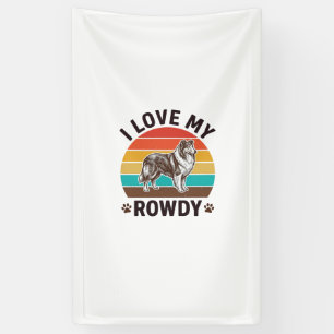 I Love My Rowdy Vintage Collie Dog Design_1 Banner