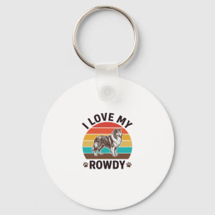 I Love My Rowdy Vintage Collie Dog Design_1 Key Ring