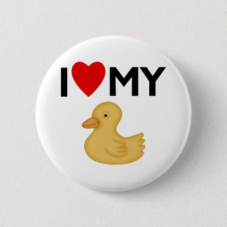 I Love My Rubber Ducky 6 Cm Round Badge