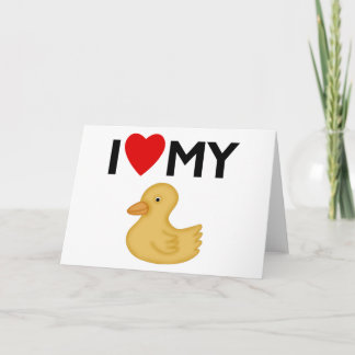 I Love My Rubber Ducky Card