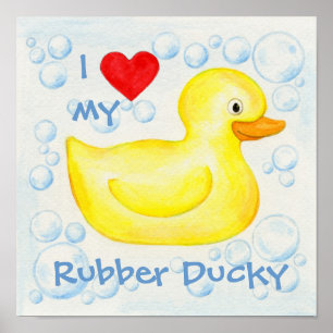 I Love My Rubber Ducky poster