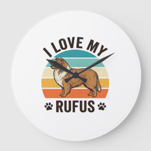 I Love My Rufus Vintage Dog Design_1 Large Clock