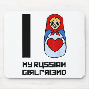 I Love My Russian Girlfriend Matrioszka _1  Mouse Mat