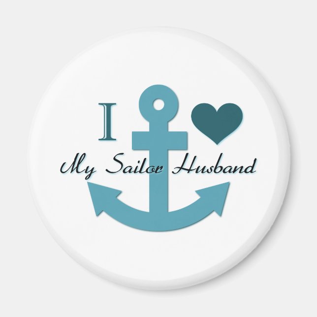 I Love My Sailor Husband Magnet (Front)