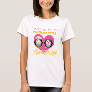 I Love My Sailor Penguin Style T-Shirt