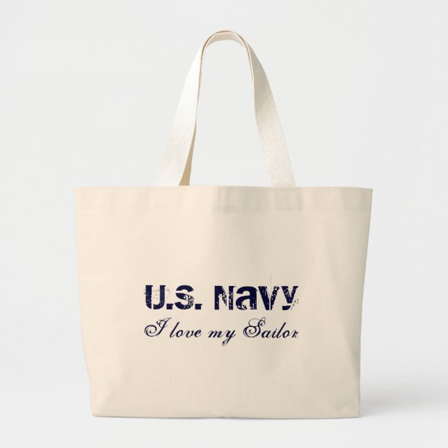 I love my Sailor, U.S. Navy Large Tote Bag (Front)
