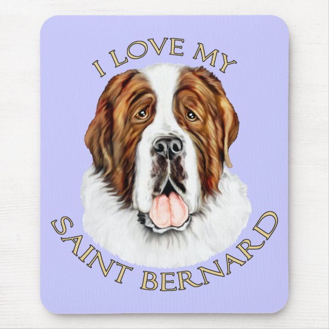 I Love my Saint Bernard Mouse Mat (Front)