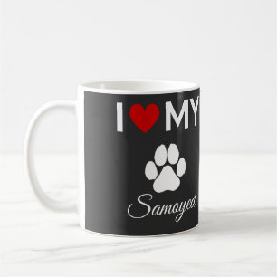 I love my Samoyed dog custom text Coffee Mug