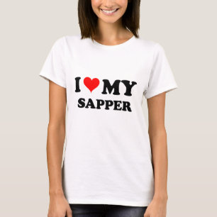 I Love My Sapper T-Shirt