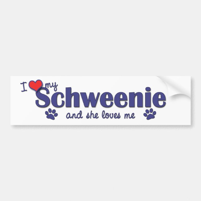 I Love My Schweenie (Female Dog) Bumper Sticker (Front)