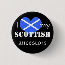 I love my Scottish ancestors Button