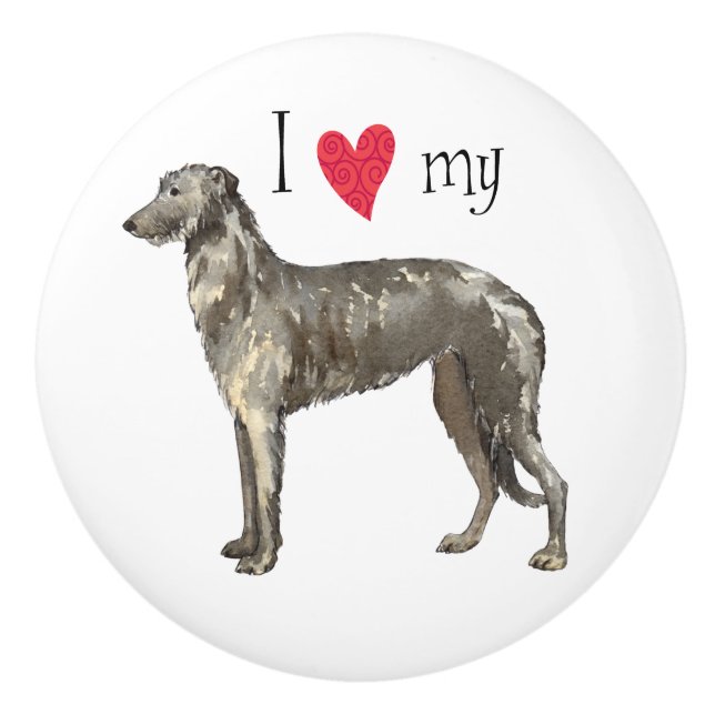 I Love my Scottish Deerhound Ceramic Knob (Front)