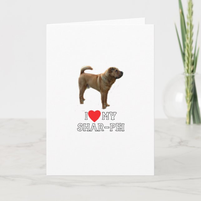 I Love My Sharpei Card (Front)