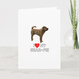 I Love My Sharpei Card