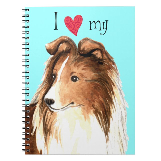 I Love my Sheltie Notebook (Front)