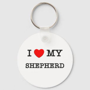 I Love My SHEPHERD Key Ring