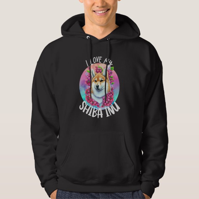 I Love My Shiba Inu Dog Mom Flowers Puppy Floral C Hoodie (Front)