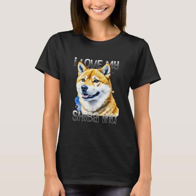 I Love My Shiba Inu | Dog Owner  T-Shirt (Front)
