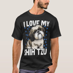 I Love My Shih Tzu T-Shirt