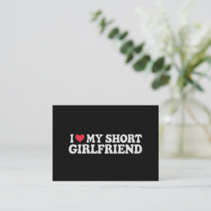 I Love My Short GF Girl Boy Couple Valentines Day Card