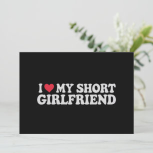 I Love My Short GF Girl Boy Couple Valentines Day  Invitation