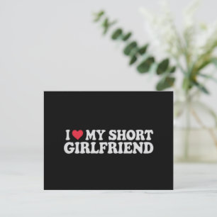 I Love My Short GF Girl Boy Couple Valentines Day Postcard