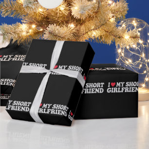 I Love My Short GF Girl Boy Couple Valentines Day Wrapping Paper