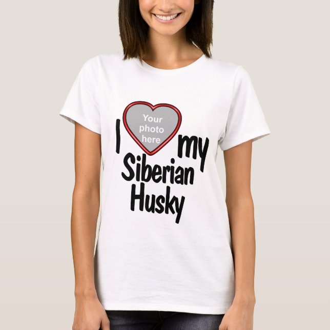 I Love My Siberian Husky Red Heart Dog Photo T-Shirt (Front)