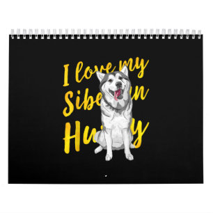 I Love My Siberian Husky   Snow Dog Lover Gift Calendar