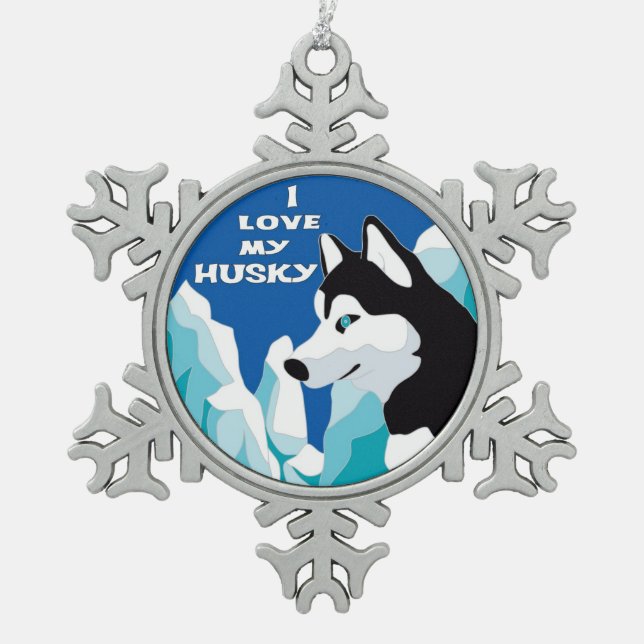 I Love my Siberian Husky Snowflake Pewter Christmas Ornament (Front)