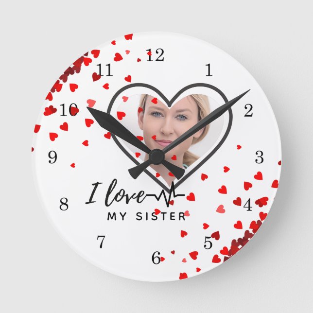 I Love My SISTER - Best Friend Personalized Gift Round Clock (Front)