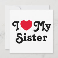 I love my sister