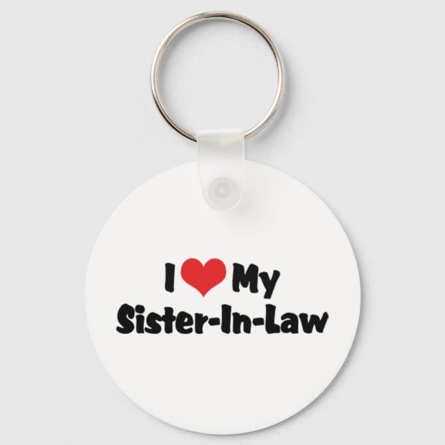 I Love My Sister In Law Keychain (Front)