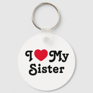 I love my sister key ring