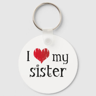 I love my sister key ring