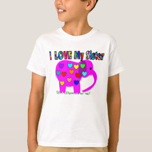 I love my SISTER PINK ELEPHANT T-Shirt