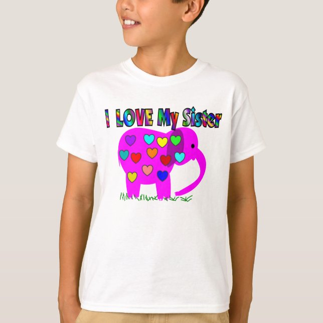 I love my SISTER PINK ELEPHANT T-Shirt (Front)