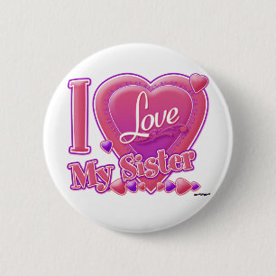 I Love My Sister pink/purple - heart 6 Cm Round Badge